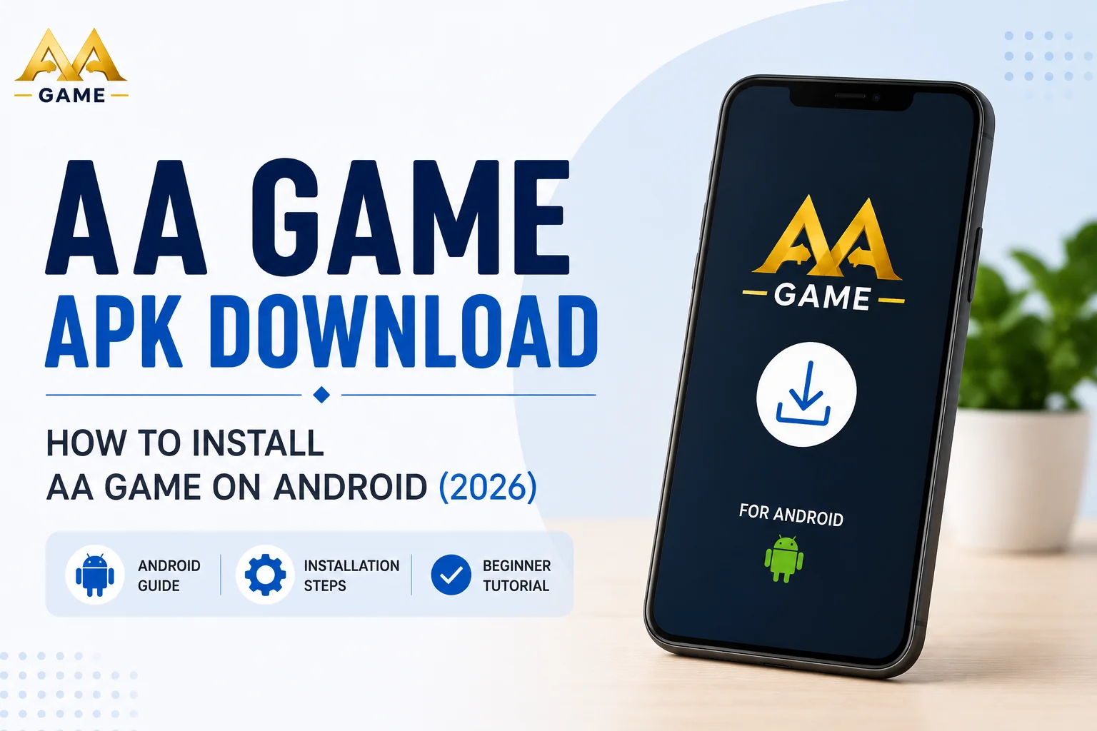 AA Game APK Download guide showing how to install AA Game on Android with a smartphone illustration